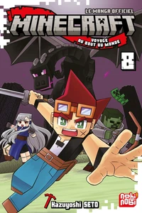 Minecraft - Voyage au bout du monde Tome 8