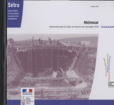  SETRA - Memoar, Mémento pour la mise en oeuvre sur ouvrage d'art - CD-Rom.