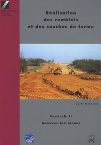 Réalisation des remblais et des couches de forme