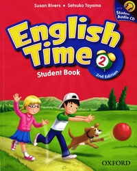 Setsuko Toyama et Susan Rivers - English Time 2 - Student Book. 1 CD audio