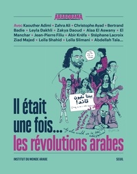  Seuil - Il était une fois... les révolutions arabes.