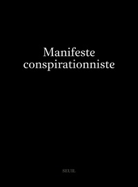  Seuil - Manifeste conspirationniste.