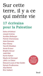 Sur cette terre, il y a ce qui mérite vie