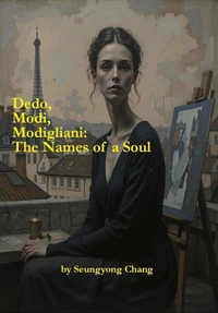 Dedo, Modi, Modigliani: The Names of a Soul