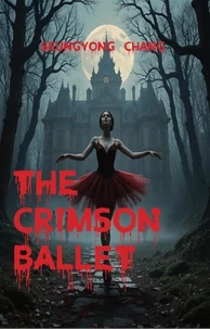 The Crimson Ballet
