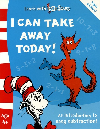  Seuss - I can take away today !.