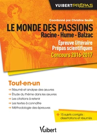 Le monde des passions : Racine - Hume - Balzac