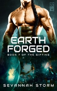  Sevannah Storm - Earth Forged - The Gifting Series, #7.