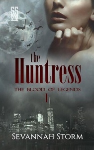 The Huntress - The Blood of Legends, #1
