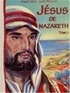  Seve - Jésus de Nazareth - Tome 1.