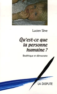 Qu'est-ce que la personne humaine ?