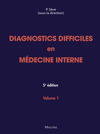 Diagnostics difficiles en médecine interne