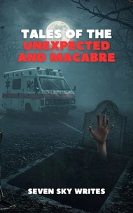 Tales of the Unexpected and Macabre