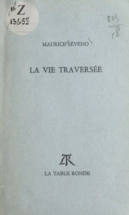La vie traversée