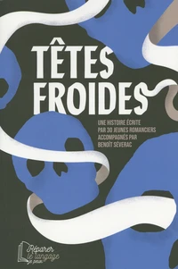 Têtes froides