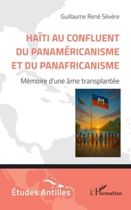 Haïti au confluent du Panaméricanisme et du Panafricanisme