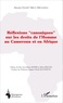 Séverin Djiazet Mbou Mbogning - Réflexions "canoniques" sur les droits de l'Homme au Cameroun et en Afrique.