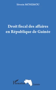 Droit fiscal des affaires en république de Guinée