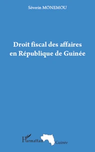 Droit fiscal des affaires en république de Guinée