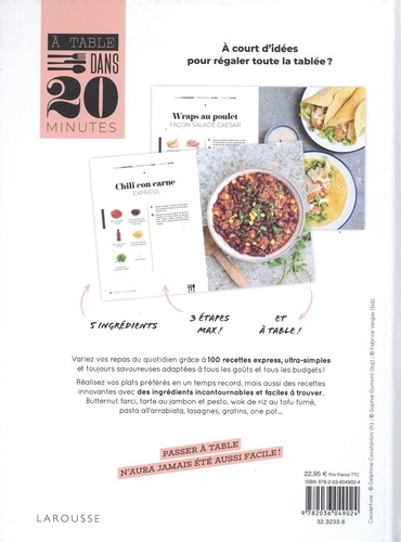 A table dans 20 minutes !. 100 recettes ultra-simples avec des ingrédients incontournables