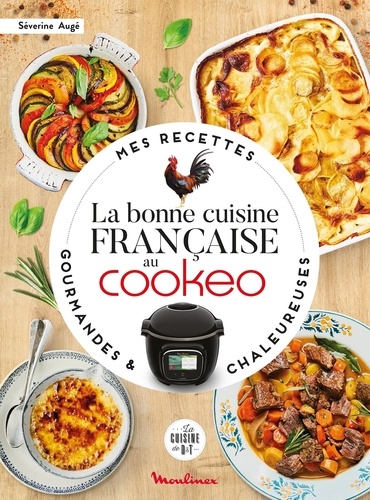 200 recettes légères au Cookeo de Séverine Augé - Grand Format - Livre -  Decitre