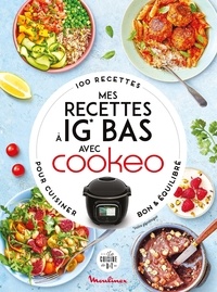 Séverine Augé - Mes recettes à IG Bas avec Cookeo.