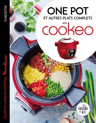 One pot et autres plats complets avec Cookeo. Les petits livres recettes Moulinex