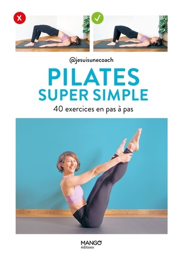 Pilates super simple. 40 exercices en pas à pas
