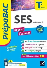 Séverine Bachelerie-Marteau et Sylvie Godineau - Prépabac Réussir l'examen - SES Tle générale (spécialité) - Bac 2025 - fiches de révision, sujets de bac corrigés &amp; vidéos.