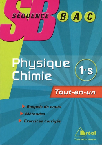 Séverine Bagard - Physique-Chimie 1e S - Tout-en-un.