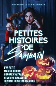 Séverine Balavoine et Aurore Chatras - Petites histoires de Samhain.