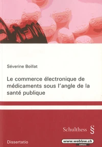 Le commerce électronique de médicaments sous l'angle de la santé publique