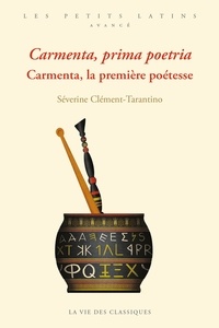 Téléchargez des livres d'électronique Carmenta, prima poetria. Carmenta, la première poétesse