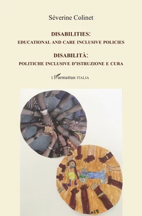 Disabilities: Educational and Care Inclusive Policies