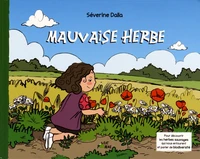 Mauvaise herbe