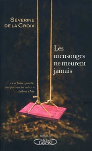 Les mensonges ne meurent jamais