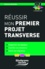 Réussir mon premier projet transverse