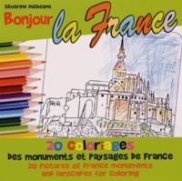 Séverine Duchesne - Bonjour la France - 20 coloriages et paysages de France.