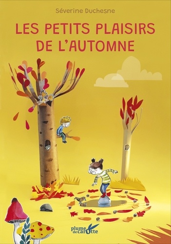Séverine Duchesne - Les petits plaisirs de l'automne.