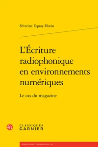L'Ecriture radiophonique en environnements numériques