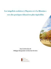 Les inégalités scolaires à Mayotte et à La Réunion : vers des pratiques éducatives plus équitables