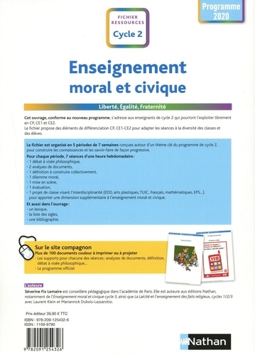 Enseignement moral et civique Cycle 2. Liberté, égalité, fraternité. Fichier ressources  Edition 2020