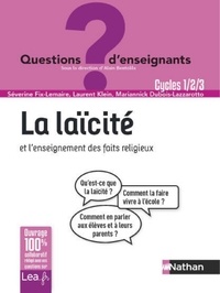 Séverine Fix-Lemaire et Laurent Klein - La laïcité et l'enseignement des faits religieux.