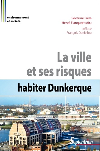 La ville et ses risques : habiter Dunkerque