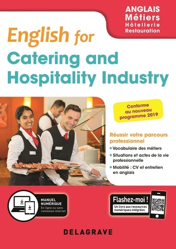 English for catering and hospitality industry. Anglais métiers Hôtellerie Restauration