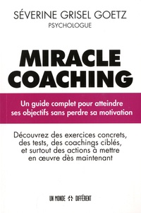 Séverine Grisel Goetz - Miracle coaching.