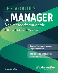 Séverine Jauffret - Les 50 outils du manager.