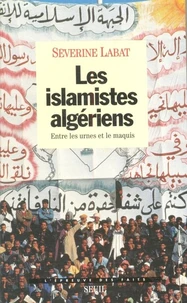 Les Islamistes Algeriens