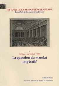 Histoire de la Révolution Française, Les débats de l'Assemblée nationale