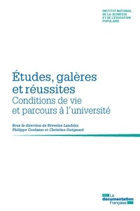 Séverine Landrier et Philippe Cordazzo - Etudes, galères et réussites - Conditions de vie et parcours à l'université.